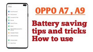 OPPO A7 , A9 2020 , Battery saving tips and tricks