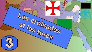 Histoire du MoyenOrient #3  Les croisades et les Turcs (Seldjoukides)