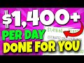Make $1,400+ Daily DOING NO WORK On AUTOPILOT (Make Money Online)