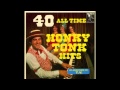 40 All Time Honky Tonk Hits (Full Album)