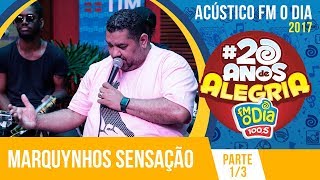 Marquynhos Sensação - Acústico (Parte 1)