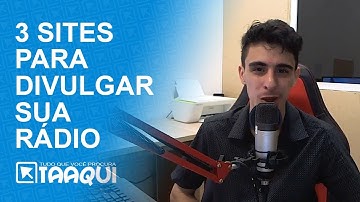 3 Sites para Divulgar sua Rádio