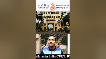 BPEd & MPEd CUET Participate 2025 // BHU add हो गई //Banaras Hindu University.