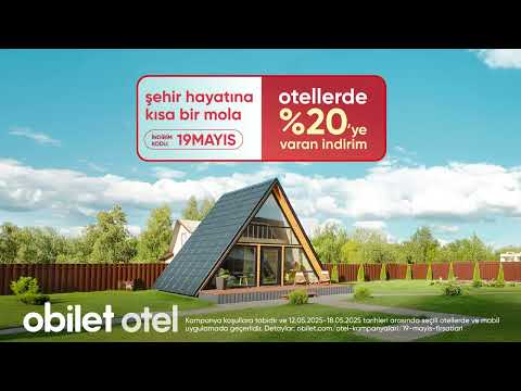 Obilet’ten Otel Rezervasyonunda 19 Mayıs Fırsatları!