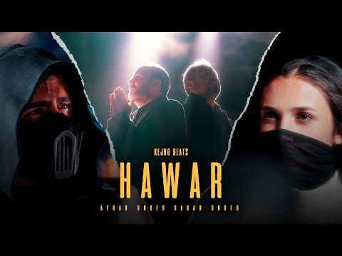 Kejoo Beats - Hawar feat. Ayhan Önder & Bakan Önder (Official Music Video)