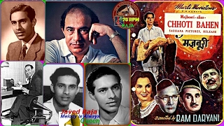 TALAT MEHMOOD-Film-CHHOTI BEHEN-Aka-MAJBOORI-{1954}~Jago Bahena Hua Savera~[A Tribute]