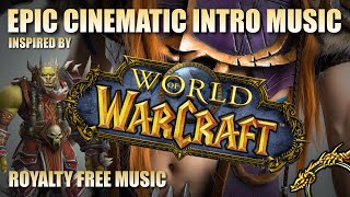 World of Warcraft inspired Royalty Free music