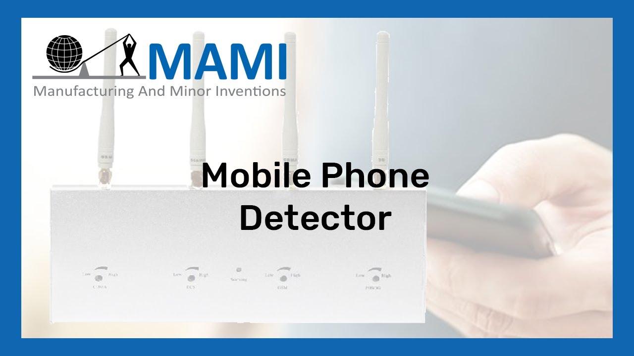 MAMI Security Solutions - Mobile Phone Detector