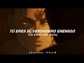 Shingeki No Kyojin ; OP6│My War│Sub. Español & Romaji. (AMV)