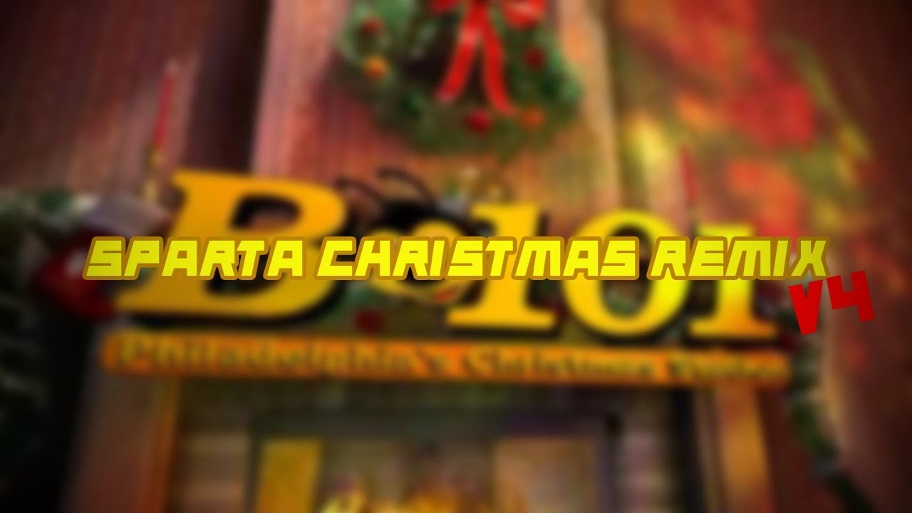 B101 Christmas Commercial Sparta Christmas Remix [V4] YouTube