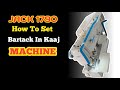 How To Set Bartack In Jack 1790 Kaaj Machine? Jack 1790 Kaaj Machine Me Bartack Kaise Set Karte Hai