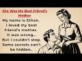 Learn English through Stories Level 3 🔥She Was My Best Friend’s Mother | English Listening Practice