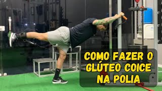 GLÚTEO COICE NA POLIA: como fazer