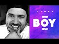 RUN BOY RUN / STORY