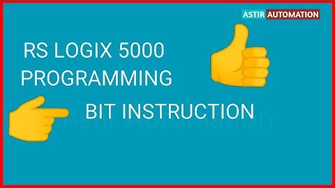 RS LOGIX 5000 | PLC Programming | Bit instructions
