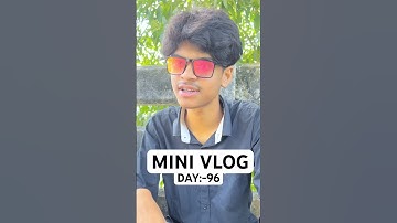 DAILY VlOGGING SERIES (DAY:-96) @shahillllvlogs #shorts #minivlog #vlog