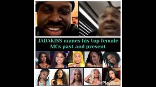 JADAKISS names his top female rappers past & present (Nicki Minaj, Foxy Brown, Lauryn Hill & More)