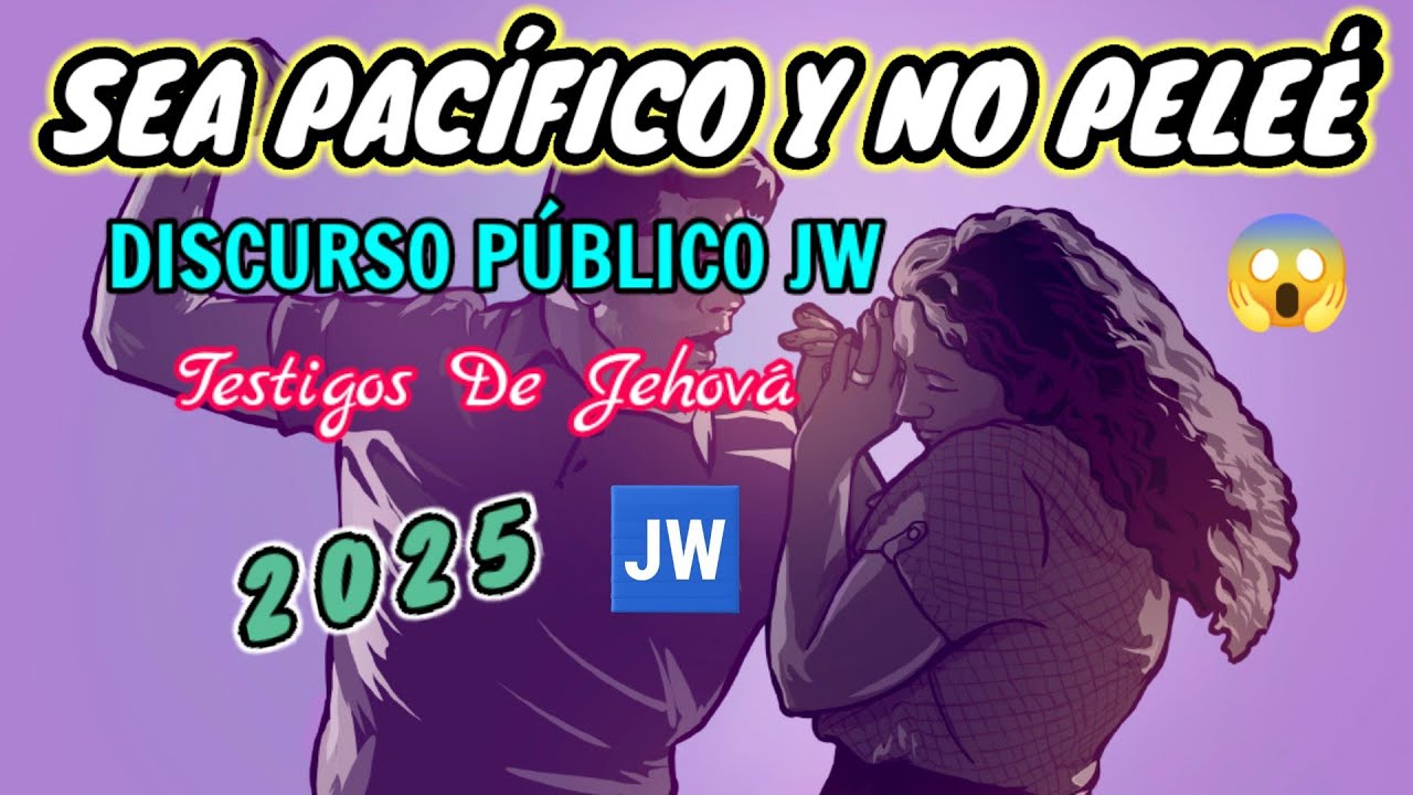 CÓMO SER PACÍFICOS EN UN MUNDO VIOLENTO. DISCURSO JW (TESTIGOS DE JEHOVÁ). JWORG