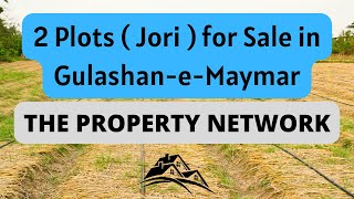 2 Plots Jori for Sale in Gulshan-e-Maymar | The Property Network #plotsforsale