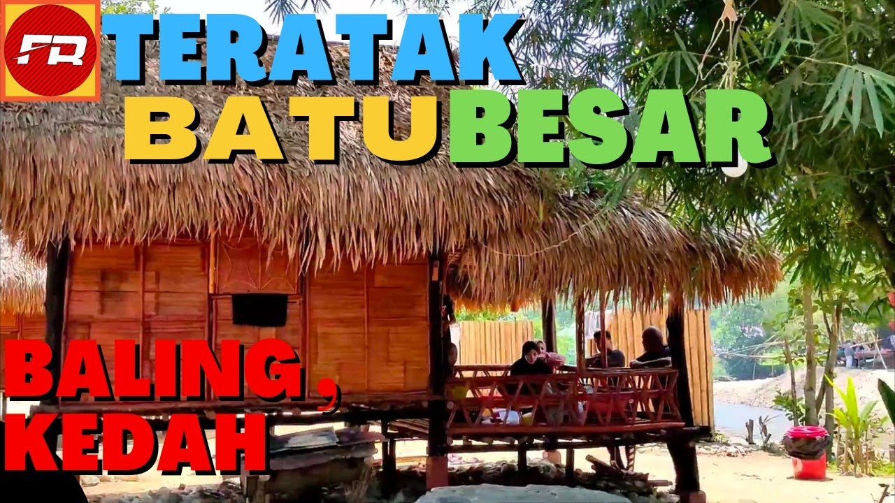 Teratak Batu Besar Baling Kedah Ulu Legong Youtube