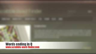 Scrabble Words ending in Q