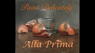 How to Render Delicately in an Alla Prima Painting screenshot 4