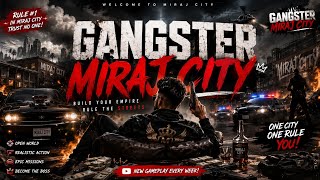 Title🔥 Gangster Miraj City 😈 | The Ultimate Crime City Gameplay 💥 | Gangster Life Begins screenshot 3