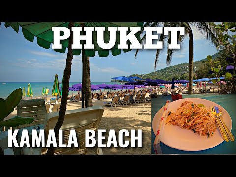 Kamala Beach PHUKET + Pad Thai at Beachside Restaurant
