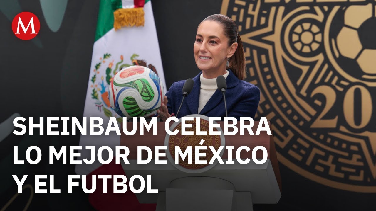 Sheinbaum: México está listo para recibir a 5.5 millones de visitantes en el Mundial 2026