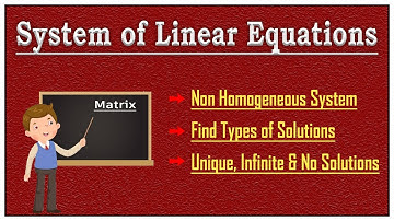 Full concept on Non-Homogeneous linear Equation// Find types of solution//unique ,infinite solution/