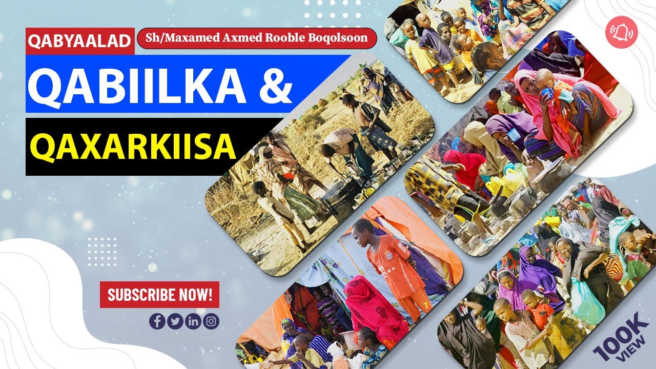QABIILKA & QAXARKIISA | Sh/Maxamed Axmed Rooble Boqolsoon