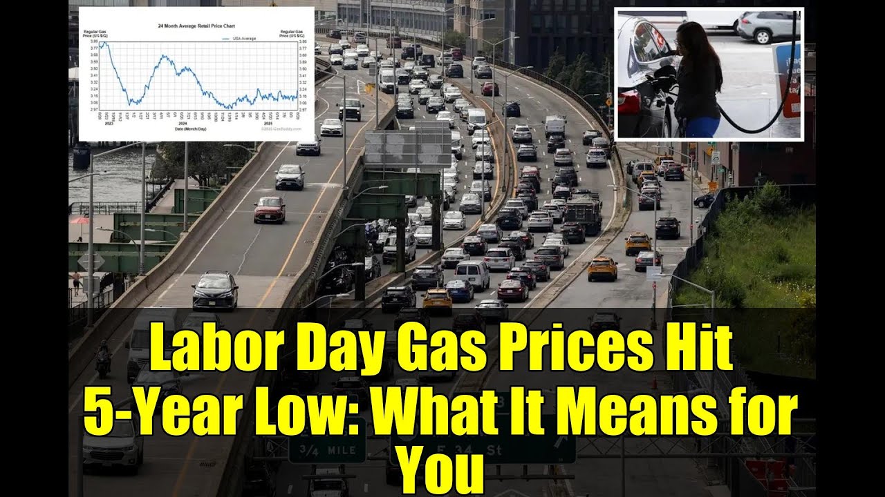 Labor Day Gas Prices Hit 5-Year Low: What It Means for You - YouTube