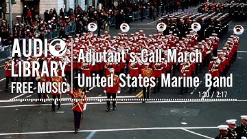 Thumbnail of Adjutant's Call March - United States Marine Band