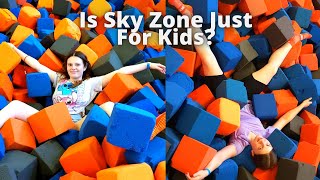 Trying out Sky Zone As Adults - Trampoline Hall For Big Kids