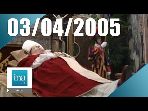 20h France 2 du 03 avril 2005 - Mort de Jean-Paul II | Archive INA