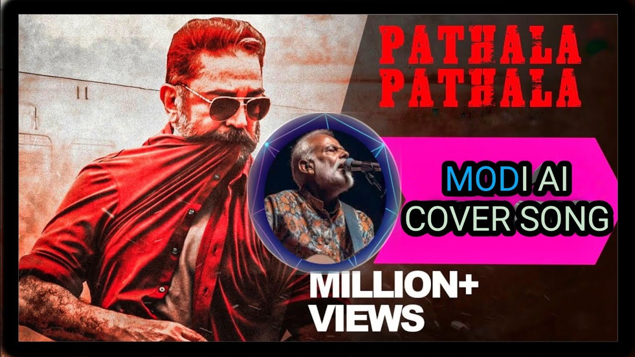 VIKRAM   Pathala Pathala Song Cover By Modi  Modi Cover Song  Anirudh  KamalHaasan  Lokesh