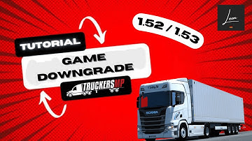 [TUTORIAL] How to downgrade your Game for TruckersMP! (1.52/1.53)