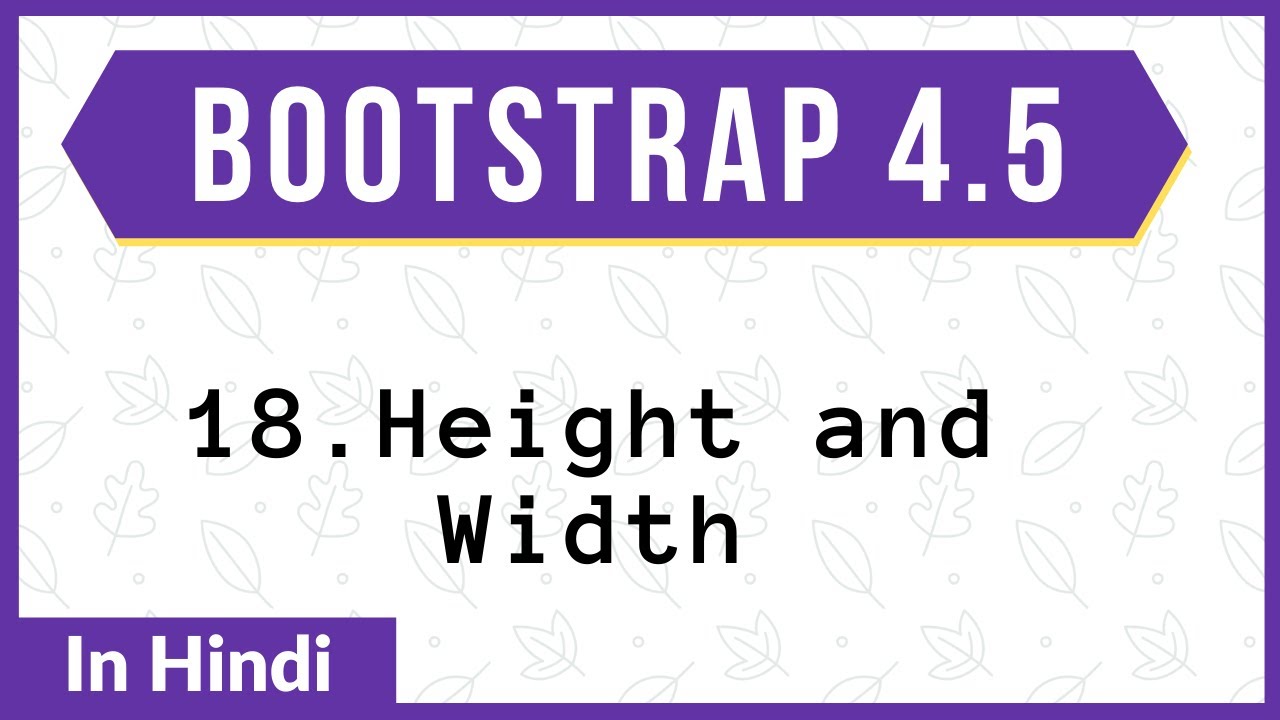 18 Height And Width Bootstrap In Hindi YouTube 18 Height And Width Bootstrap In Hindi YouTube