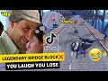 I BET YOU CANT STOP LAUGHING AFTER WATCHING THIS LEGENDARY BRIDGE BLOCK | PUBG FUNNY MOMENTS