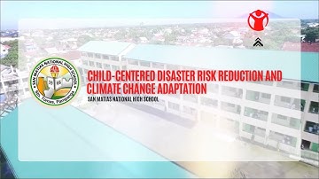SMNHS CHILD-CENTERED DISASTER RISK REDUCTION AND CLIMATE CHANGE ADAPTATION