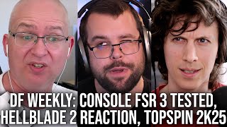 DF Direct Weekly #164: FSR3 Console Frame-Gen Tested! Hellblade 2 Reaction, IGN Buys Gamer Network