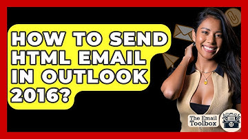 How To Send HTML Email In Outlook 2016? - TheEmailToolbox.com