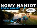 08 - Rozkładamy nowy namiot -Testujemy nowy namiot -Znajdujemy usterki! Czy będziemy reklamować?