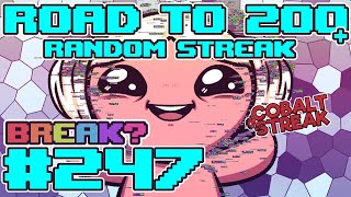 Road To The 200+ Streak #247 [The Binding of Isaac: Repentance]