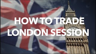 Best Forex Pairs for the London Session: Top Setups & Patterns Revealed