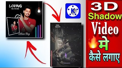 how to add 3D Shadow Effect in status video background |3d shadow effect Kaise lagaye|3dShadoweffect