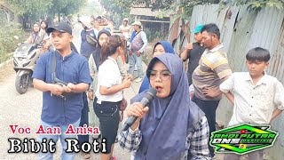 ANDI PUTRA 1 Bibit Roti Voc Aan Anisa Live Karang Anyar Klari Karawang Tgl 27 Agustus 2023