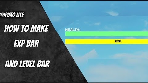 How to make Exp bar and level bar in studio lite