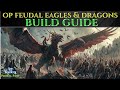 Op feudal eagles  dragons  age of wonders 4 build guide