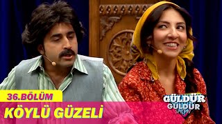 Köylü Güzeli - Güldür Güldür Show 36. Bölüm